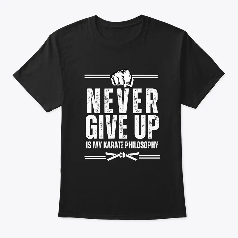 "Never Give Up Is My Karate Philosophy"