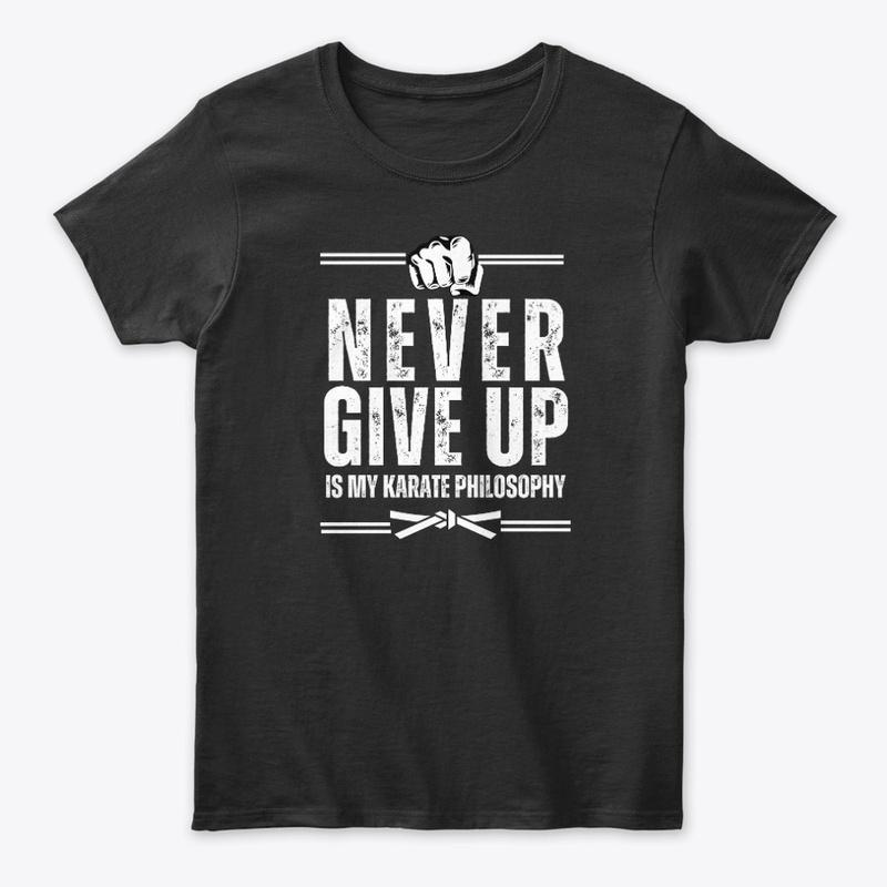 "Never Give Up Is My Karate Philosophy"